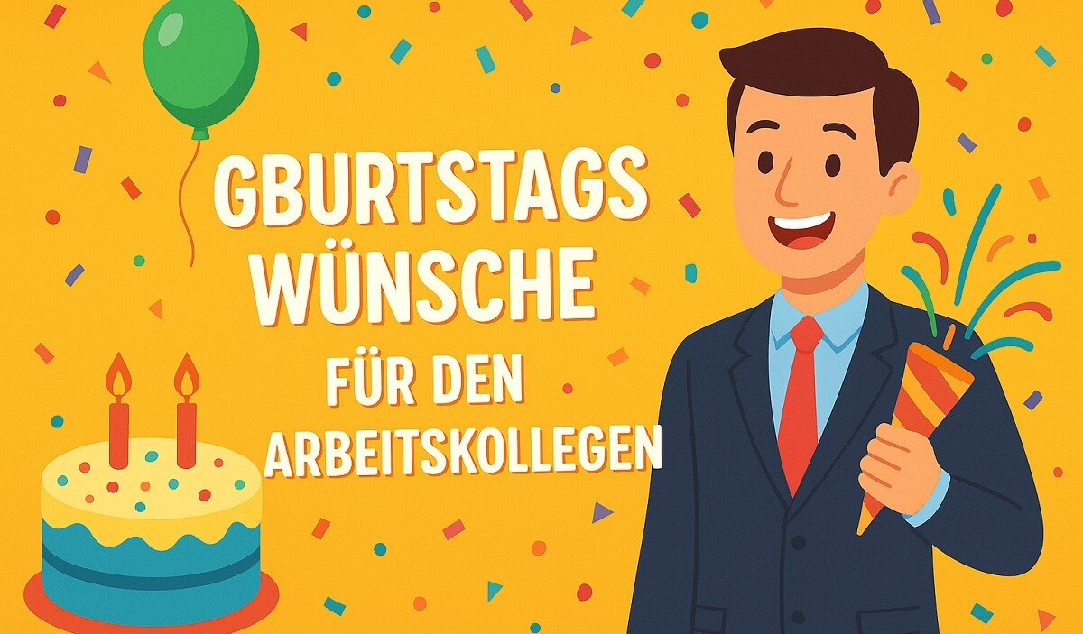 Geburtstagswünsche für den Arbeitskollegen